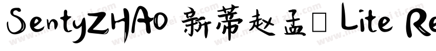 SentyZHAO 新蒂赵孟頫 Lite Regular字体转换